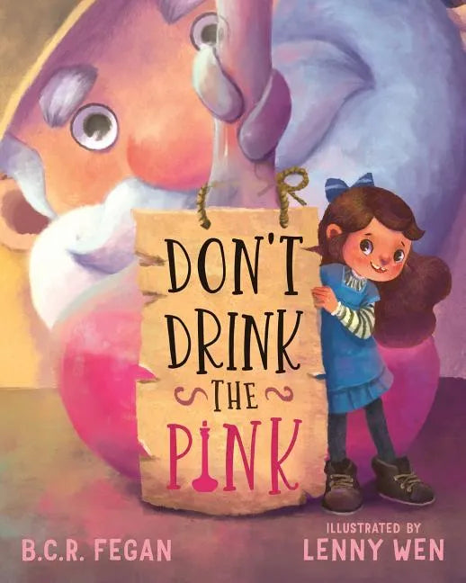 Don't Drink the Pink - Paperback