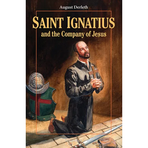 Saint Ignatius and the Company of Jesus - Paperback
