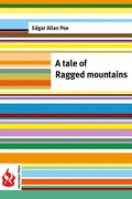 A tale of the Ragged mountains: (low cost). limited edition - Paperback