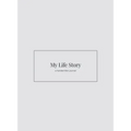 My Life Story: a handwritten journal - Hardcover
