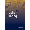 Trophy Hunting - Paperback