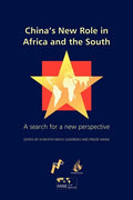 China's New Role in Africa and the South: A Search for a New Perspective - Paperback