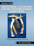 Material Culture from Prehistoric Virginia: Volume 2: 3rd Edition - Paperback