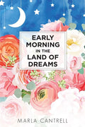 Early Morning in the Land of Dreams - Paperback
