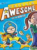 Captain Awesome and the New Kid - Hardcover