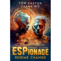 ESPionage: Regime Change - Paperback
