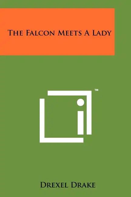 The Falcon Meets A Lady - Paperback