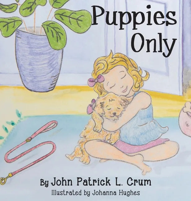 Puppies Only - Hardcover