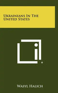 Ukrainians in the United States - Hardcover