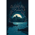 Before You Know It - Paperback