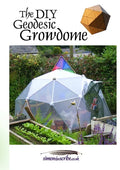 The DIY Geodesic Growdome - Paperback