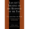 Lao-Tzu's Treatise on the Response of the Tao: A Contemporary Translation of the Most Popular Taoist Book in China - Paperback
