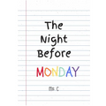The Night Before Monday - Paperback