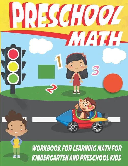 preschool math workbook for learning math for kindergarten: math workbook for kids grade 2, preschool workbooks age 3 - Paperback