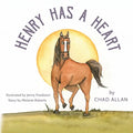 Henry Has a Heart: Happy Tail Tales Series - Paperback