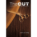 The Cut: A Guide to the Hair Industry - Paperback
