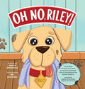 Oh No, Riley! - Hardcover