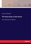The Rover Boys on the Ocean: Or a Chase for a Fortune - Paperback