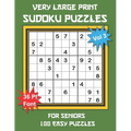 Very Large Print Sudoku Puzzles for Seniors: 100 Easy Sudoku for Adults: One Extra Large Print Puzzle Per Page and Space for Working Out the Answers, - Paperback