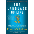 The Language of Life: DNA and the Revolution in Personalized Medicine - Paperback