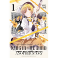 Magia Record: Puella Magi Madoka Magica Another Story, Vol. 1: Volume 1 - Paperback