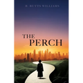 The Perch - Hardcover