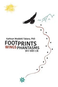 Footprints Wings Phantasms - Paperback