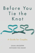 Before You Tie the Knot: A Guide for Couples - Paperback