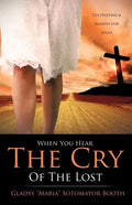 When You Hear The Cry Of The Lost - Paperback