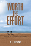 Worth the Effort: 23Rd in Prairie Preacher Series - Paperback