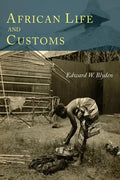 African Life and Customs - Paperback