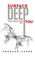 Surface Deep: The Evolution of YOU - Paperback
