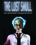 The Lost Skull: An Armchair Treasure Hunt - Paperback