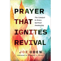 Prayer That Ignites Revival - Hardcover