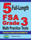 5 Full-Length FSA Grade 3 Math Practice Tests: The Practice You Need to Ace the FSA Math Test - Paperback