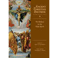 We Believe in the Holy Spirit: Volume 4 - Hardcover