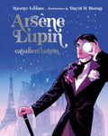 Arséne Lupin Caballero Ladrón. Edición Ilustrada - Hardcover