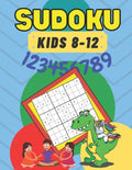 Sudoku: for Kids 8-12 Brain Games 50 - Sudoku Puzzle For Clever Kids - Improve Memory Critical Thinking Skills - Smart Kids - Paperback
