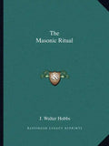 The Masonic Ritual - Paperback