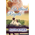 Without Regrets - Paperback