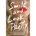 Smile and Look Pretty - Paperback