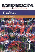 Psalms: Interpretation: A Bible Commentary for Teaching and Preaching - Hardcover