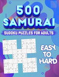 Samurai Sudoku Puzzle Book for Adults: 500 Sudoku Puzzles - Difficulty is Easy to Hard - Paperback