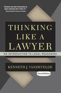 Thinking Like a Lawyer: An Introduction to Legal Reasoning - Paperback