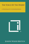 The Voice of the Desert: A Naturalist's Interpretation - Paperback