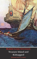Treasure Island AND Kidnapped (Unabridged and fully illustrated) - Hardcover