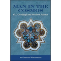 Man in the Cosmos: G. I. Gurdjieff and Modern Science - Paperback