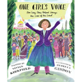 One Girl's Voice: How Lucy Stone Helped Change the Law of the Land - Hardcover