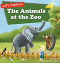 The Animals at the Zoo - Hardcover