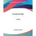Go Rin No Sho: A Book - Paperback